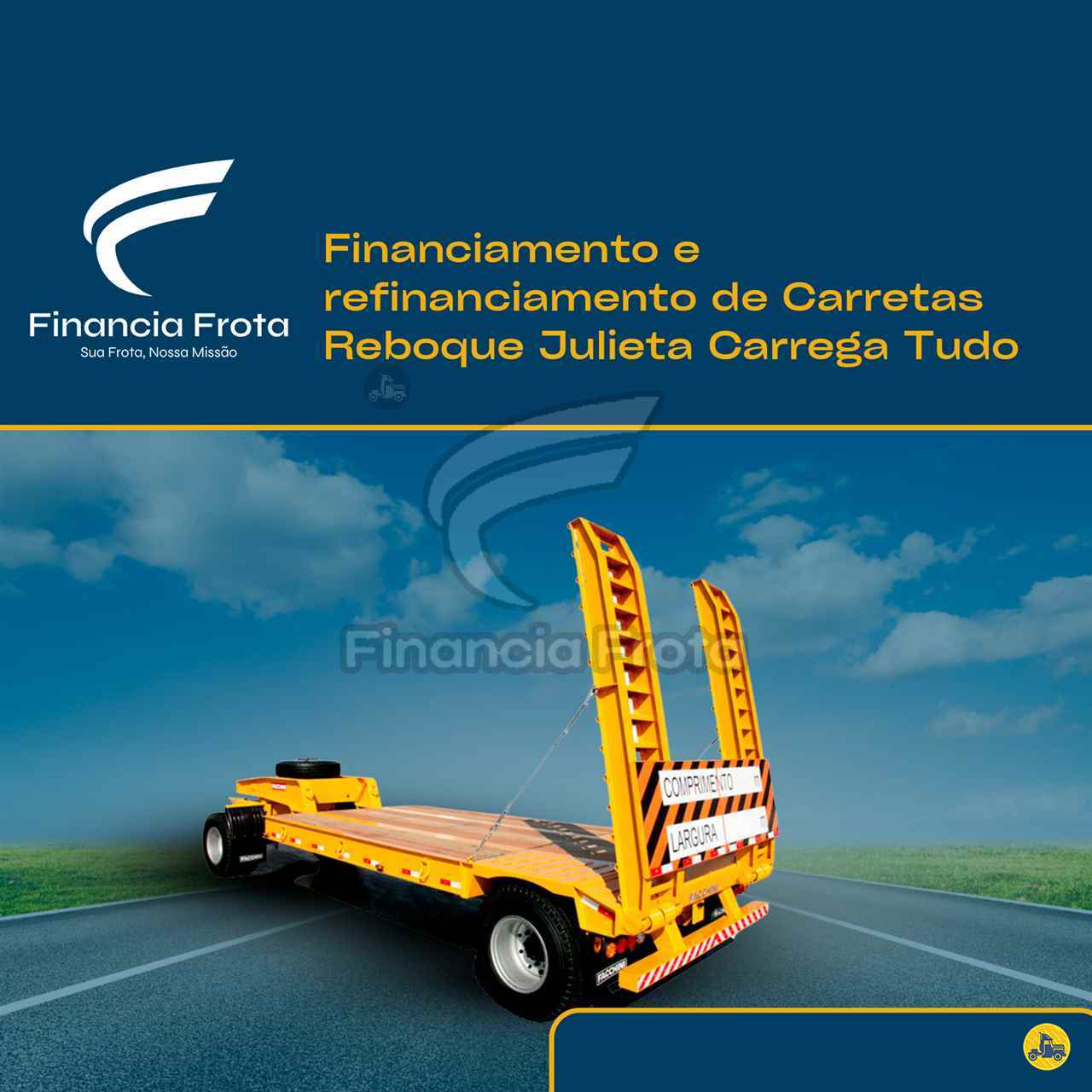 Financiamento Reboque Julieta Carrega Tudo - Financia Frota